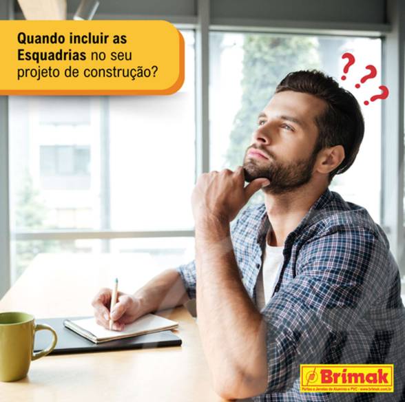 Quando Incluir Esquadrias em seu Projeto